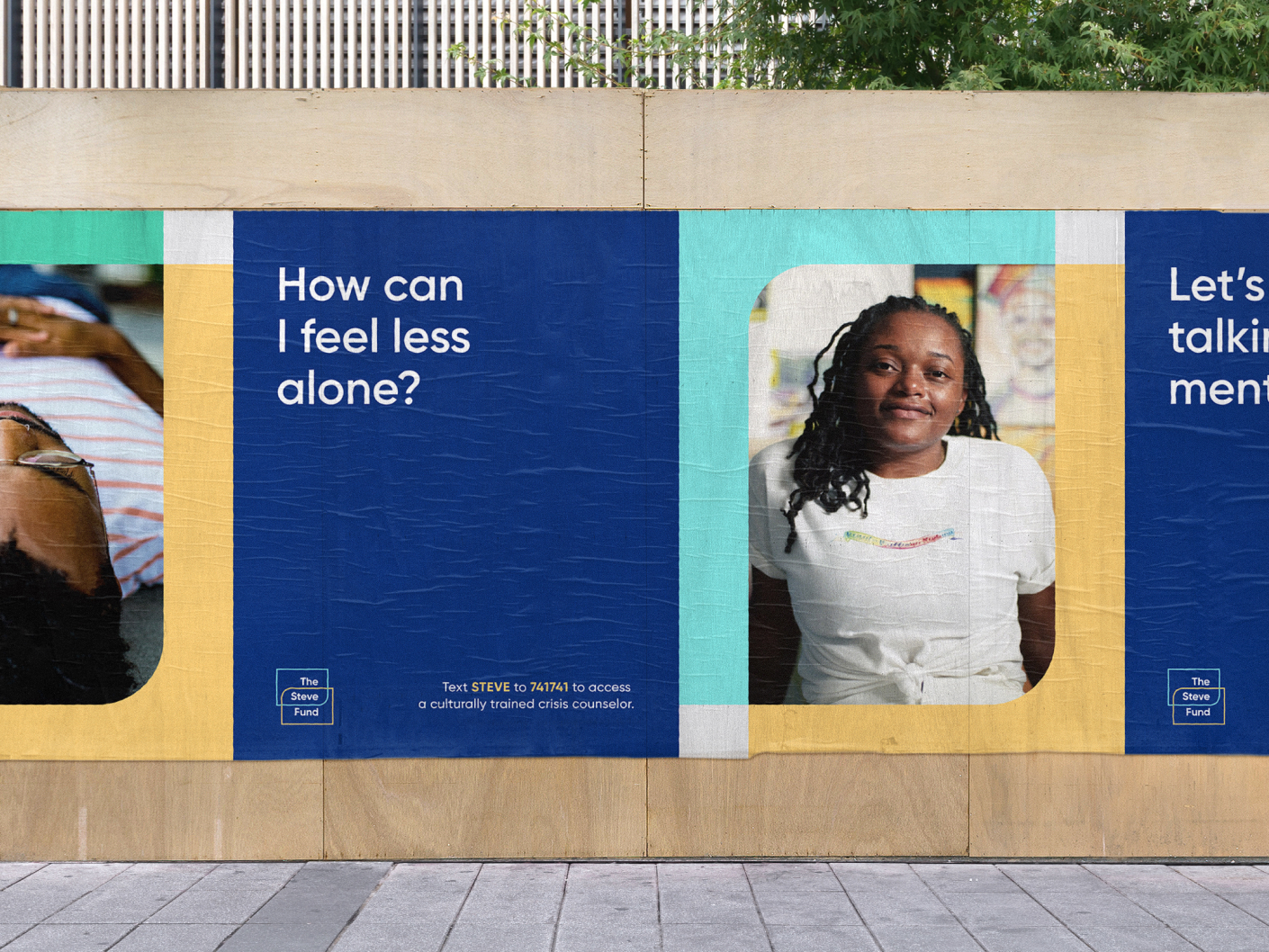 Photo of a street mural for The Steve Fund mental health campaign, reading "How can I feel less alone?" next to a photo of a smiling young woman.